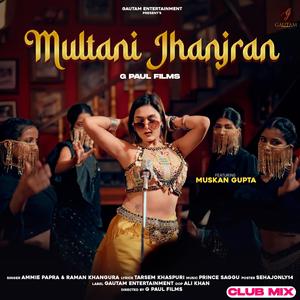 Multani Jhanjran (Club Mix)