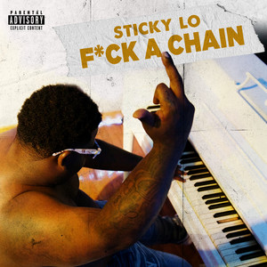 F*ck a Chain (Explicit)