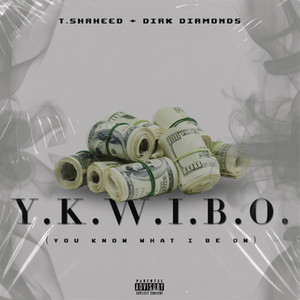 Y.K.W.I.B.O. (Explicit)