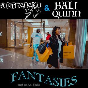 Fantasies (feat. Bali Quinn) [Explicit]