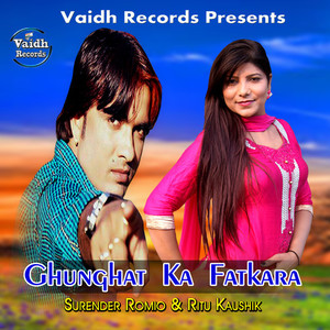 Ghunghat Ka Fatkara
