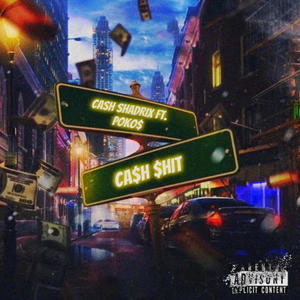 CASH **** (feat. POKO$) (Explicit)