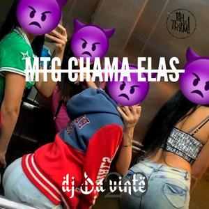 MTG CHAMA ELAS (Explicit)