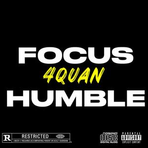 Just Stay Focused & Humble (Explicit)