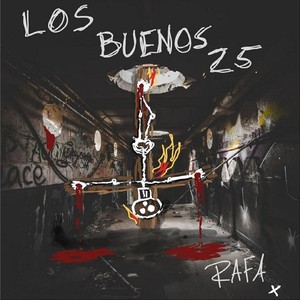 Los Buenos 25 (Explicit)