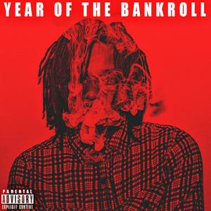 Year of the Bankroll (Deluxe) [Explicit]