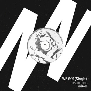 We Got (Original Mix)