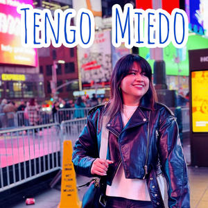 Tengo Miedo (feat. Milequeenz)