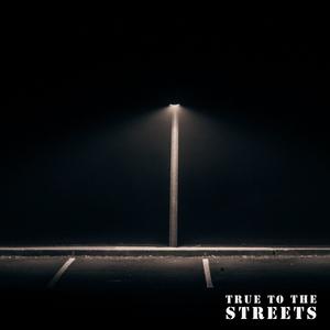 True to the Streets-Les (Explicit)