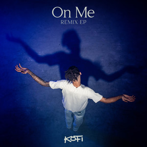On Me (Remix EP)