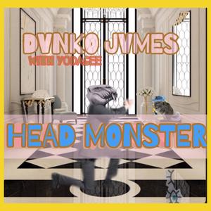 Head Monster (Explicit)