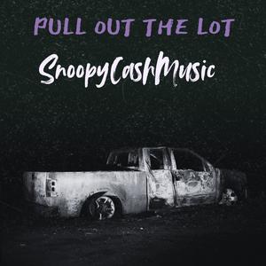 Pull Out The Lot (Explicit)
