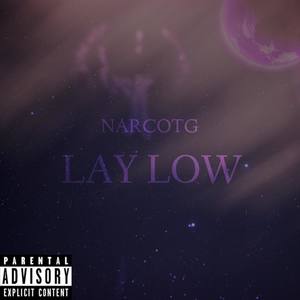 Lay Low (Explicit)
