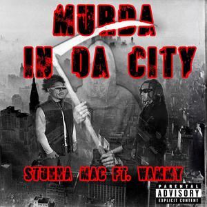 MURDA IN DA CITY (feat. Wammy) [Explicit]
