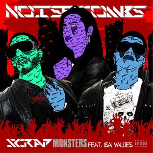 Scrap Monsters (feat. Isai Valdes) (Explicit)