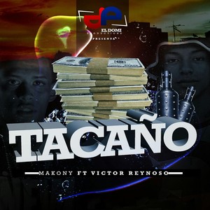 Tacaño(feat. Victor Reynoso) (Explicit)