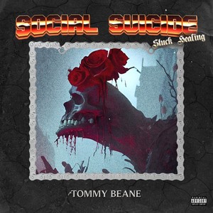 Social Suicide: Stuck Healing (Explicit)