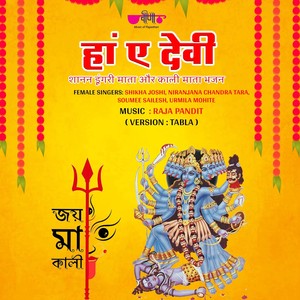 Haan Ae Devi (Tabla Version)