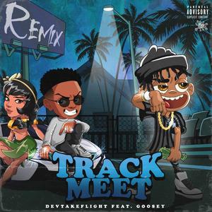 Track Meet (Remix|Explicit)