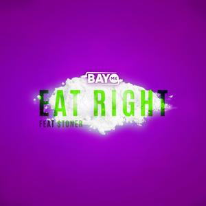 Eat Right(feat. $toner)