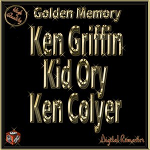 Golden Memory: Kid Ory, Ken Colyer, Ken Griffin