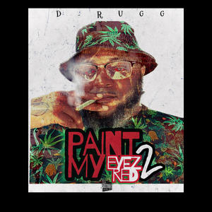 Paint My Eyez Red 2 (Explicit)