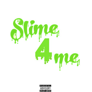 Slime 4 Me