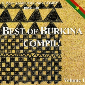 Best of Burkina, Vol. 1 (S. Pierre Yameogo & Nick Domby présentent)