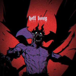 HELL BANG (Explicit)