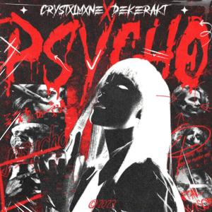 PSYCHO (Explicit)