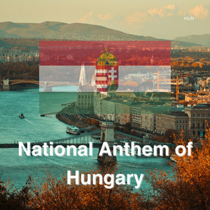 National Anthem of Hungary