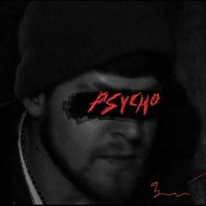 PSYCHO (feat. HLLOWTIPS) [Explicit]