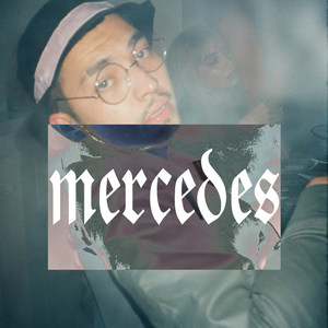 Mercedes (feat. SG) [Explicit]