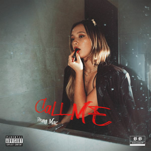 Call Me (Explicit)