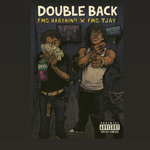Double Back (feat. FMG Tjay) (Explicit)