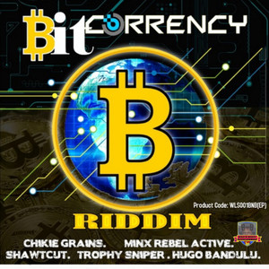 Bit Currency Riddim EP