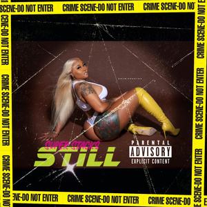 Still (Explicit)