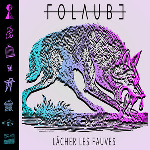 Lâcher les fauves