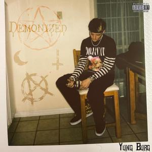 Demonized (Explicit)