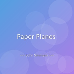 Paper Planes