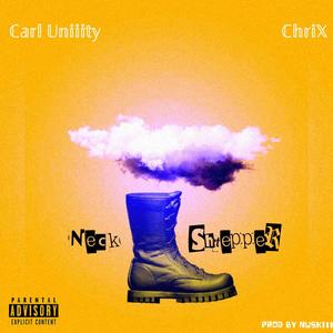 NeckShhtepper (feat. ChriX) (Explicit)