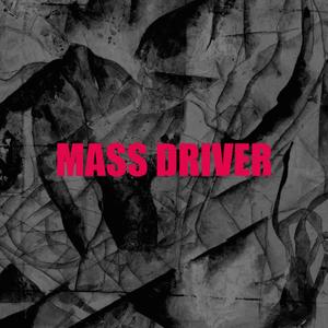 Mass Driver