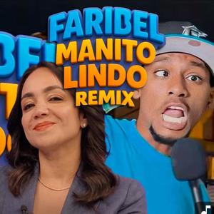 FARIBEL MANITO LINDO (feat. Grafi Lpc)