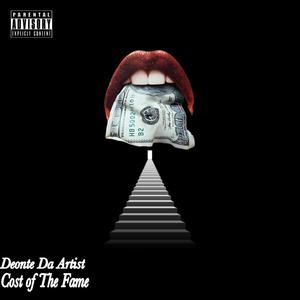 Cost Of The Fame (Explicit)