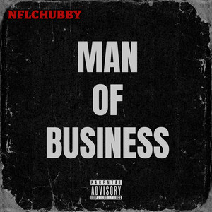 Man of Business (Explicit)