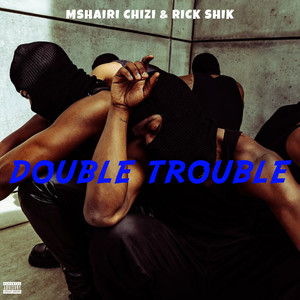 Double Trouble (Explicit)