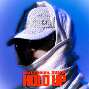 Hold Up (Feat. 쿠기, SUMIN)