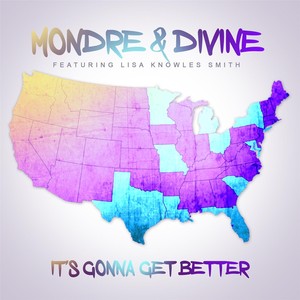 It's Gonna Get Better(feat. Lisa Knowles Smith)