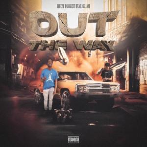 Out the way (feat. Gquezo dabiggest)