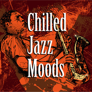 Chilled Jazz Moods